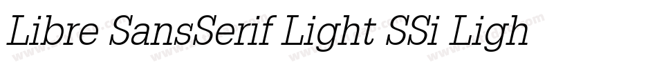 Libre SansSerif Light SSi Light Italic字体转换